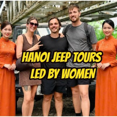Ultimate Hanoi Jeep Street Food Experience For Travelers