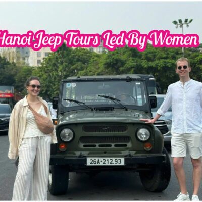 Hanoi Jeep Tours Led By Women Across The City's Landmarks